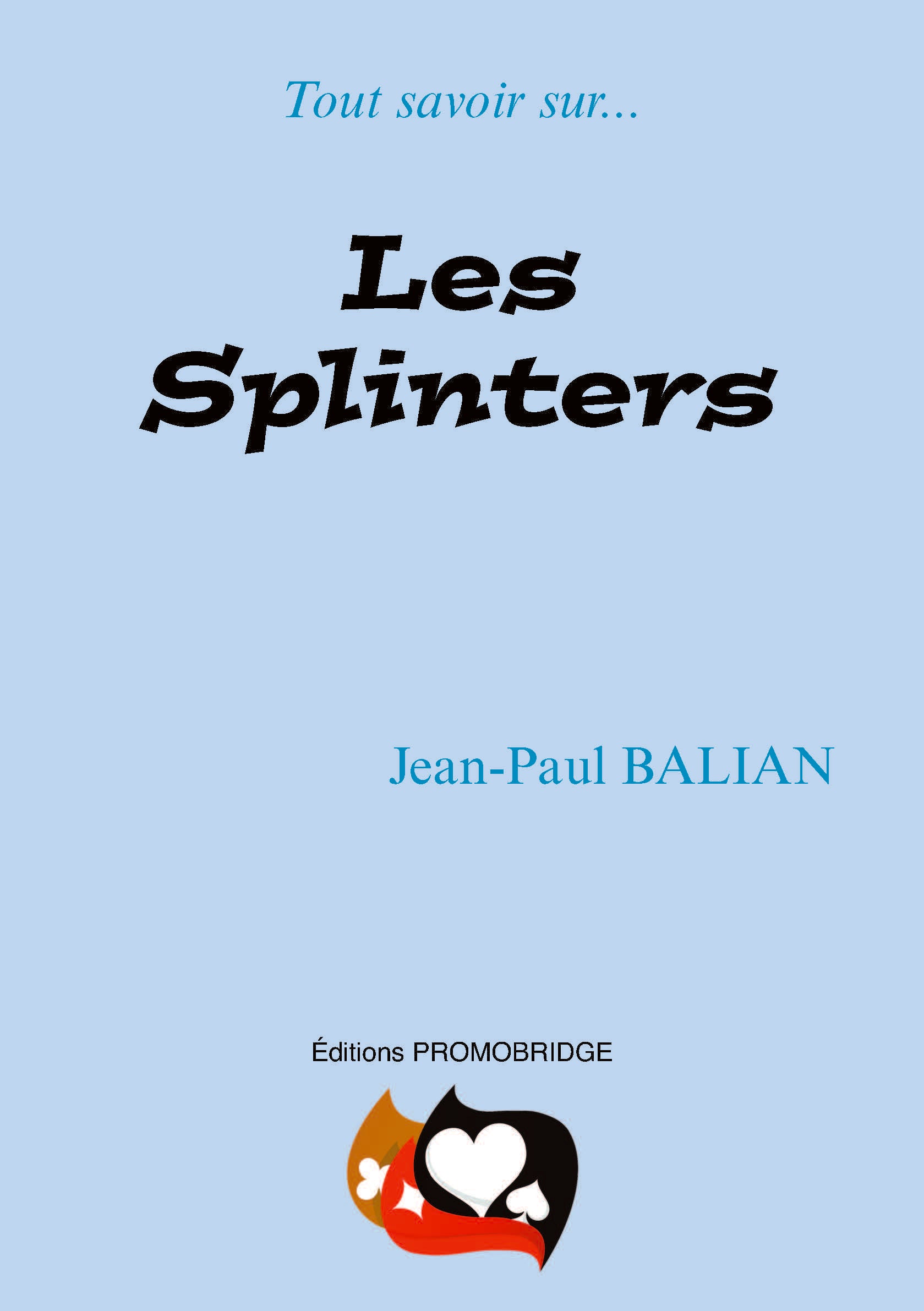 Couverture du livre Les splinters