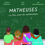 Matheuses - Les filles, avenir des mathématiques (2024)