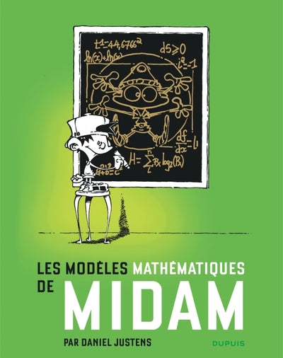 Couverture du livre Les modèles mathématiques de Midam de Daniel Justens