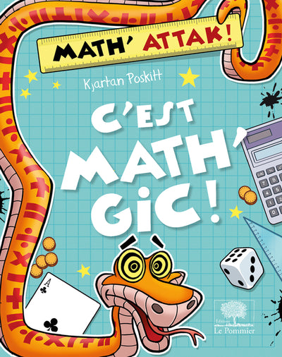 Couverture du livre MATH ATTAK C'est Mathgic de Kjartan Poskitt