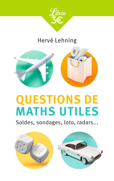 Questions de maths utiles : Soldes, sondages, loto, radars...