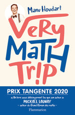 Couverture du livre Very math trip (2019) de Manu Houdart