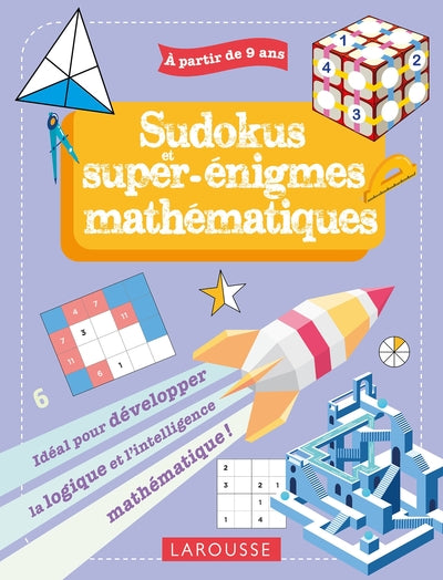 Couverture du livre Mes sudokus et super énigmes mathématiques, 9-11 ans de Antoine Houlou-Garcia