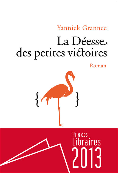 Couverture du livre La déesse des petites victoires (2012) de Grannec