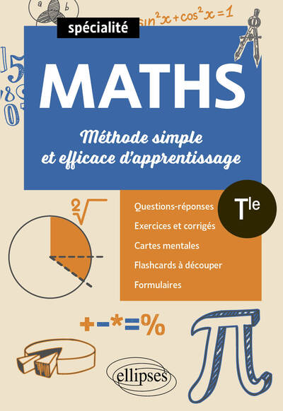 Spécialité Maths - Tle - Méthode simple et efficace d'apprentissage