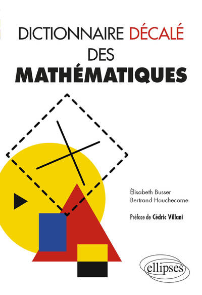 Dictionnaire décalé des mathématiques (2021)