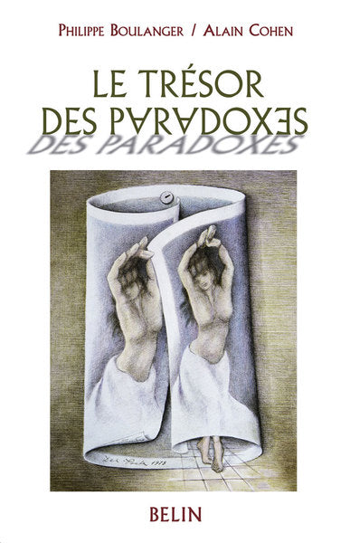 Couverture du livre Le trésor des paradoxes de Philippe Boulanger et Alain Cohen