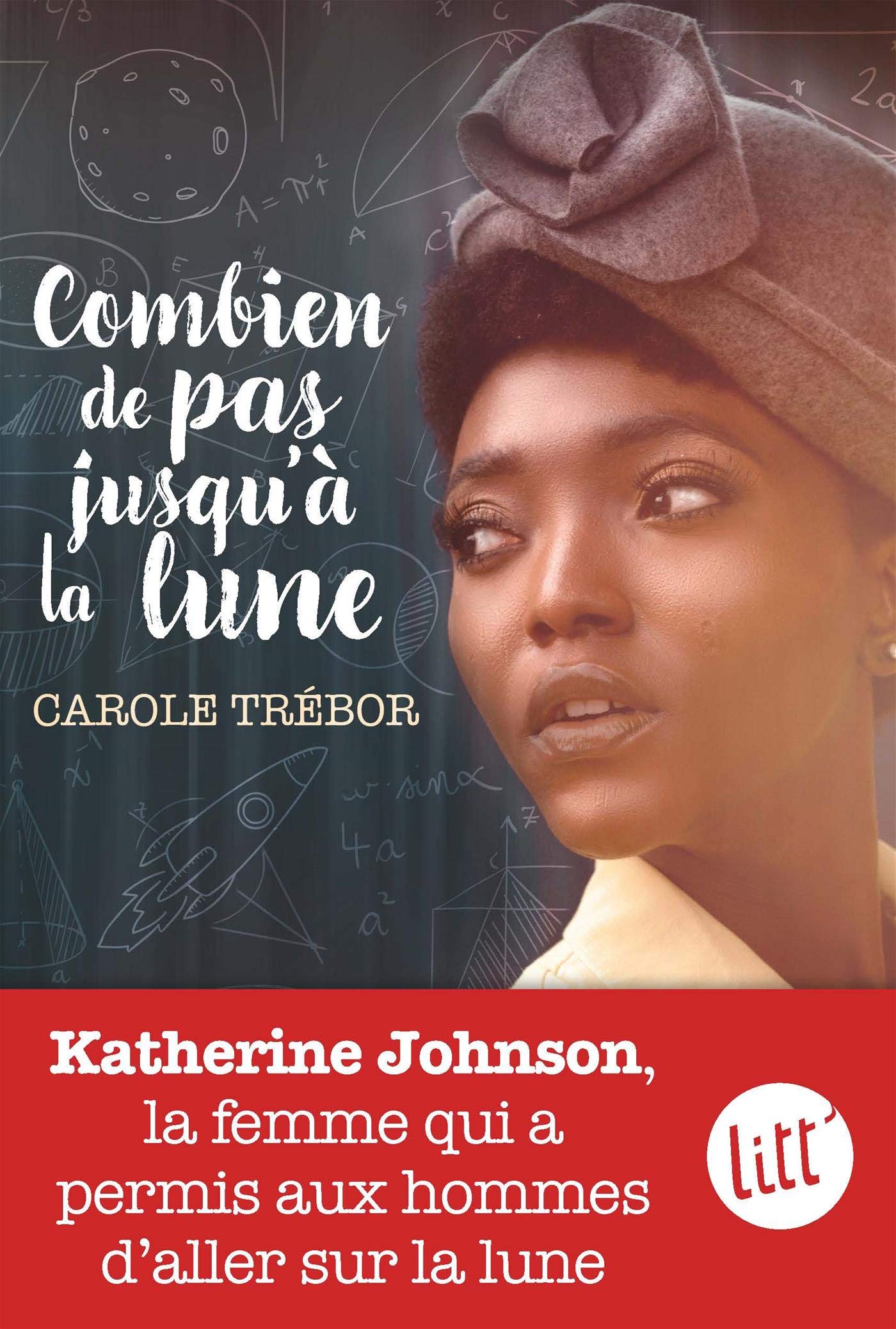 Couverture du livre Combien de pas jusqu'à la Lune / Lauréat Prix Tangente lycéens 2021 de Carole Trébor