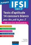 IFSI Tests d'aptitude : 14 concours blancs pour être prêt le jour J - 1400 exercices chronométrés