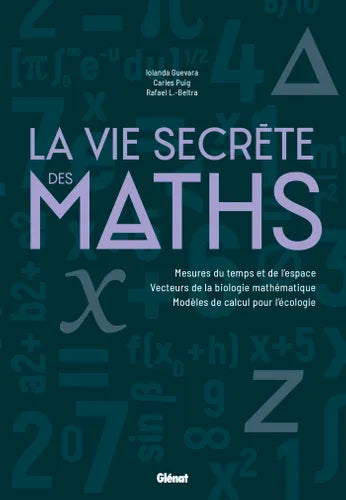 Couverture du livre La vie secrète des maths de Iolanda Guevara