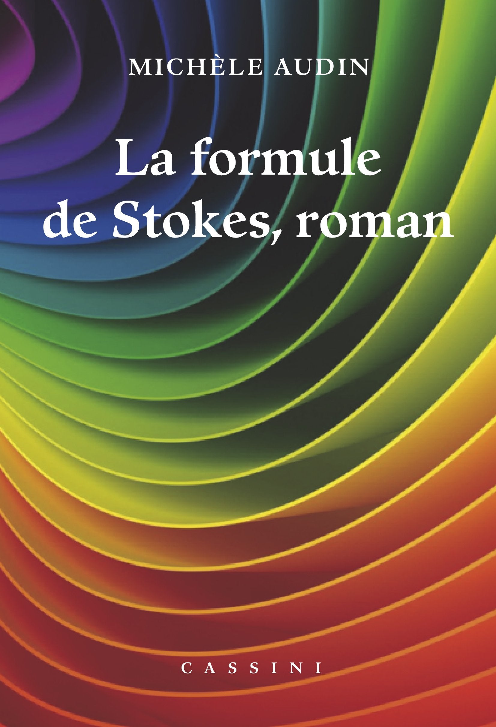 Couverture du livre La formule de Stokes de Michèle Audin