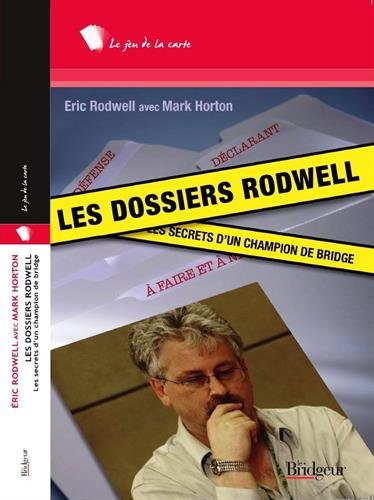 Couverture du livre Les dossiers Rodwell de Eric Rodwell