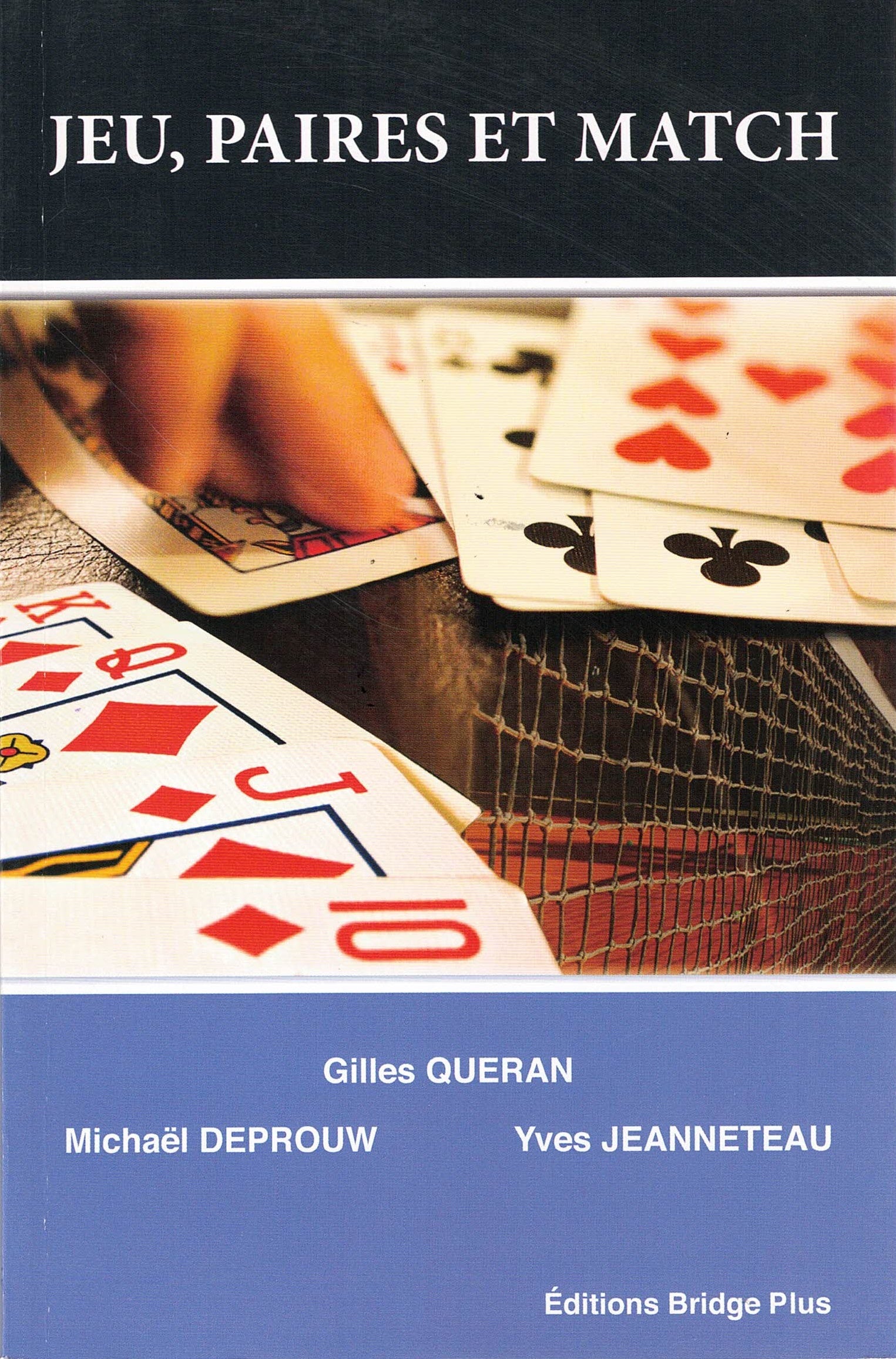 Couverture du livre Jeu, paires et match de Gilles Quéran