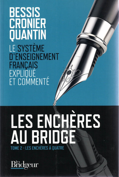 Les Enchères au bridge Tome 2