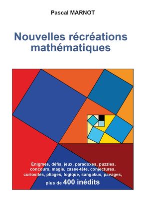 Couverture du livre Nouvelles récréations mathématiques de Guyot