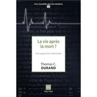 La vie après la mort ? Une approche rationnelle (N°41)