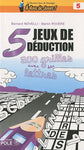 5 jeux de déduction (2 livres achetés, les deux autres offerts)