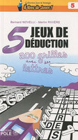 5 jeux de déduction