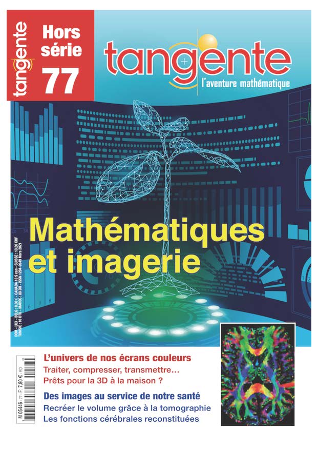 Couverture du magazine Tangente Hors-Série Thématique 77 - Mathématiques et imagerie