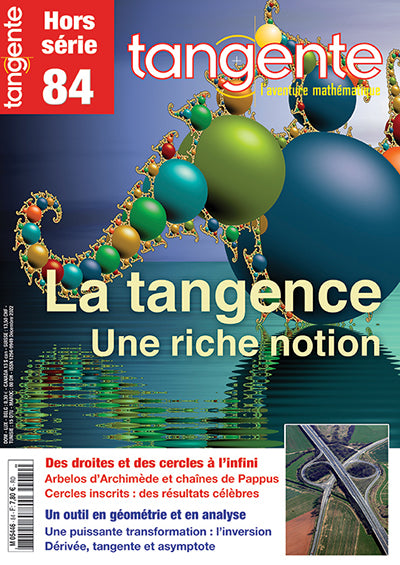Couverture du magazine Tangente Hors-Série Thématique 84 -  La tangente - une riche notion