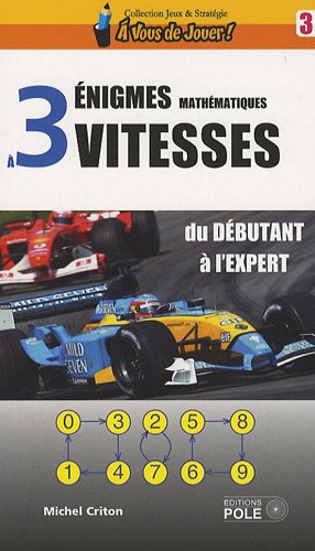 Couverture du livre Enigmes mathematiques a 3 vitesses de Michel Criton