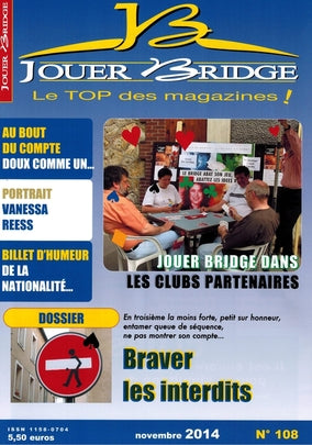 Couverture du magazine Numéro 108 Jouer Bridge -  braver les interdits