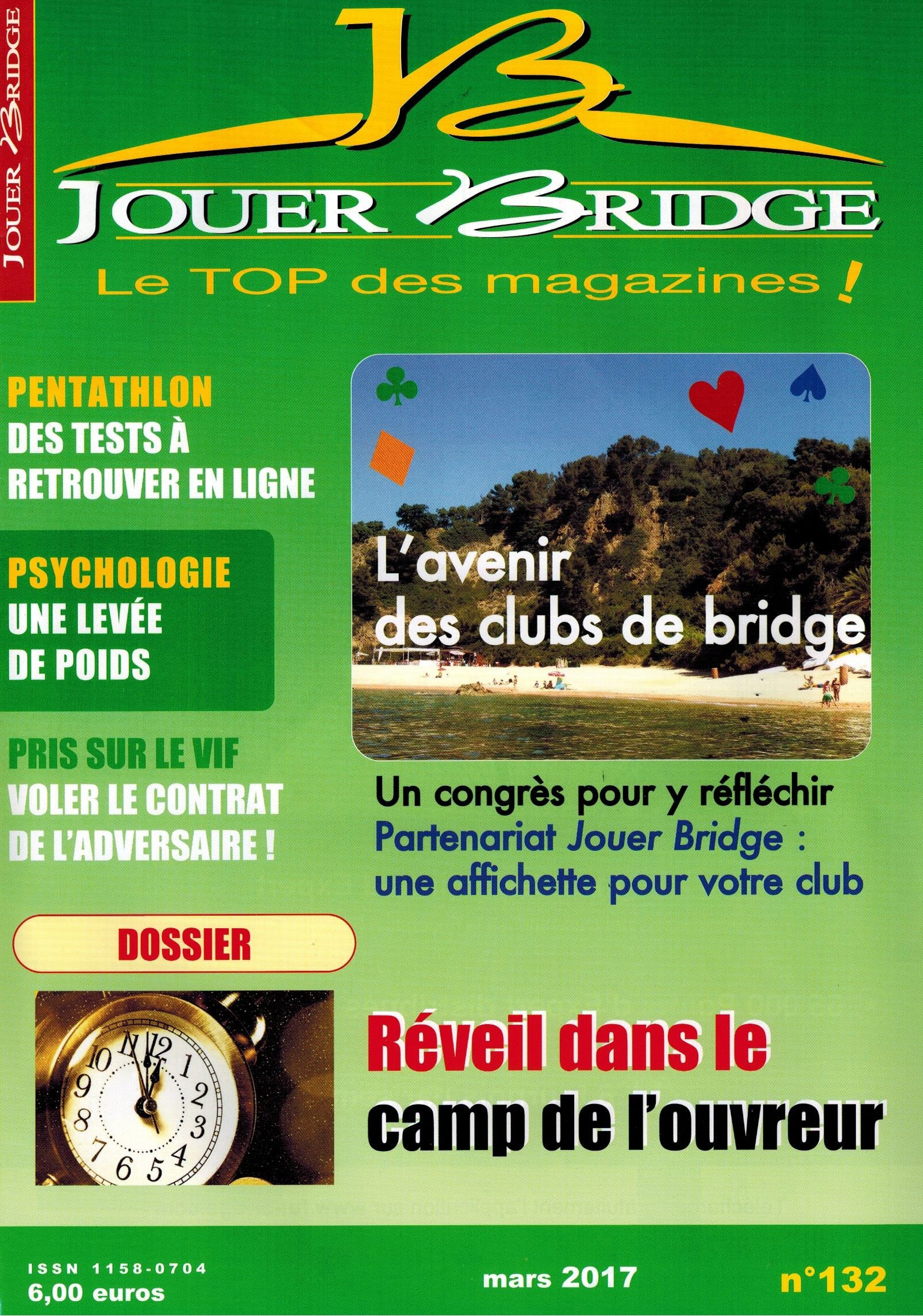 Couverture du magazine Numéro 132 Jouer Bridge - Réveil dans le camp de l'ouvreur