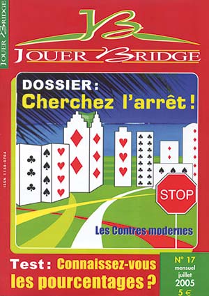 Couverture du magazine Numéro 17 Jouer Bridge - Cherchez l'arrêt !