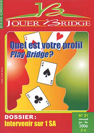 Couverture du magazine Numéro 21 Jouer Bridge - Intervenir sur un SA