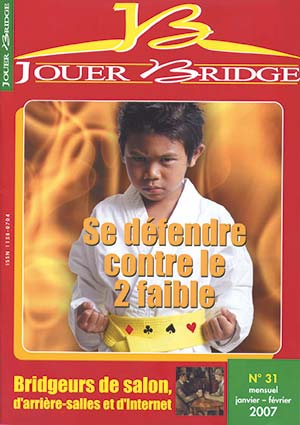 Couverture du magazine Numéro 31 Jouer Bridge - Se défendre contre le 2 faible