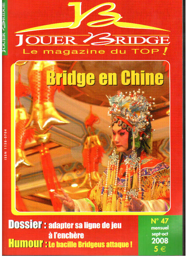 Couverture du magazine Numéro 47 Jouer Bridge - Adapter sa ligne à l'enchère