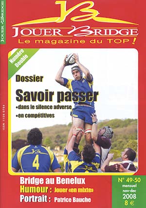 Couverture du magazine Numéro 49 / 50 Jouer Bridge - Savoir passer