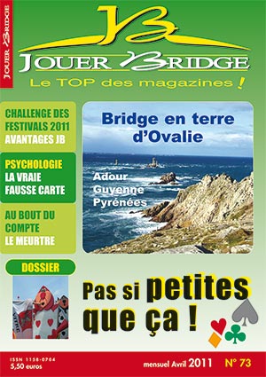 Couverture du magazine Numéro 73 Jouer Bridge - Pas si petites que ça