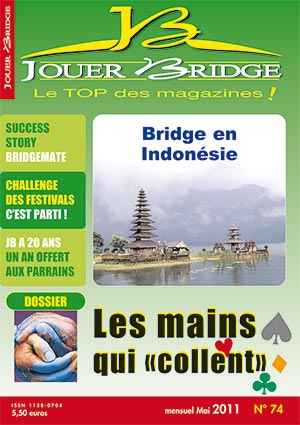 Couverture du magazine Numéro 74 Jouer Bridge - Les mains qui « collent »