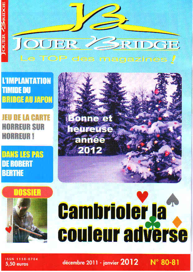 Couverture du magazine Numéro 80 / 81 Jouer Bridge - Cambrioler la couleur adverse