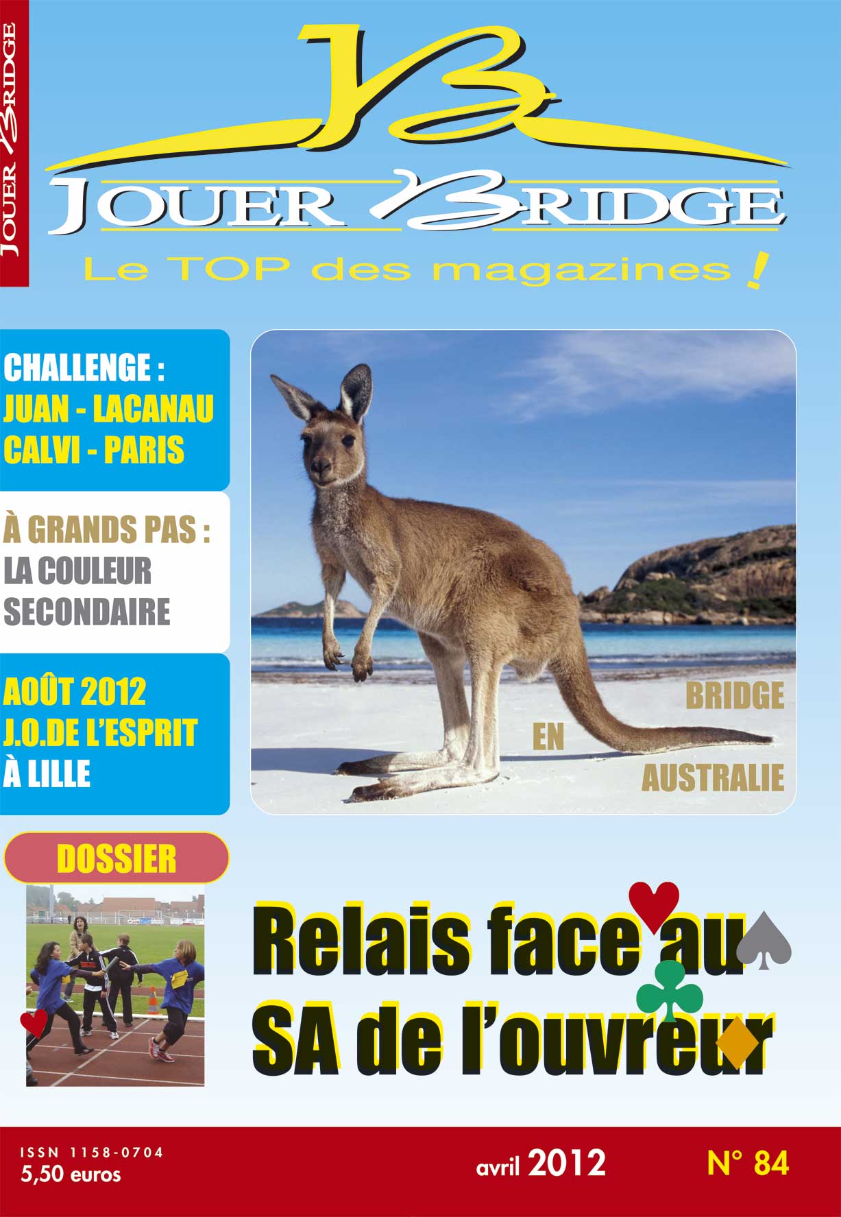 Couverture du magazine Numéro 84 Jouer Bridge - Relais face au SA de l'ouvreur