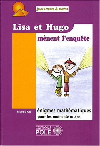 Lisa et Hugo mènent l’enquête (Niveau CE)