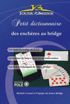 Petit dictionnaire des enchères au bridge