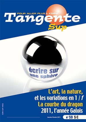 Couverture du magazine Tangente Sup 59 - Écrire sur une sphère