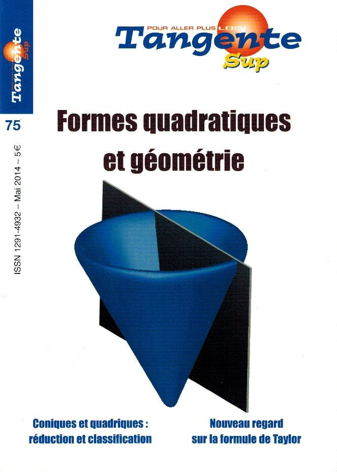 Couverture du magazine Tangente sup 75 - Formes quadratiques et géométrie
