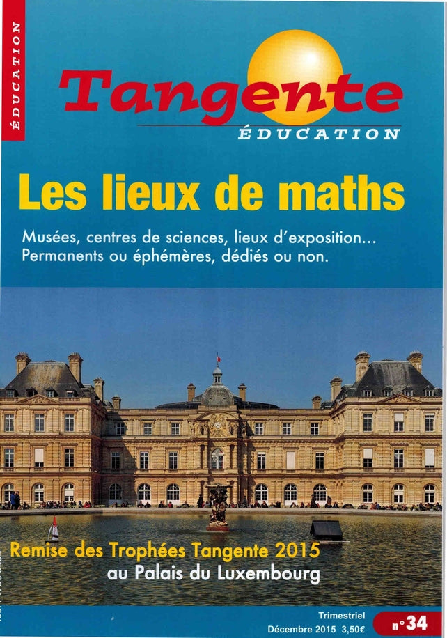 Couverture du magazine Numéro 34 Tangente éducation - Les lieux des maths