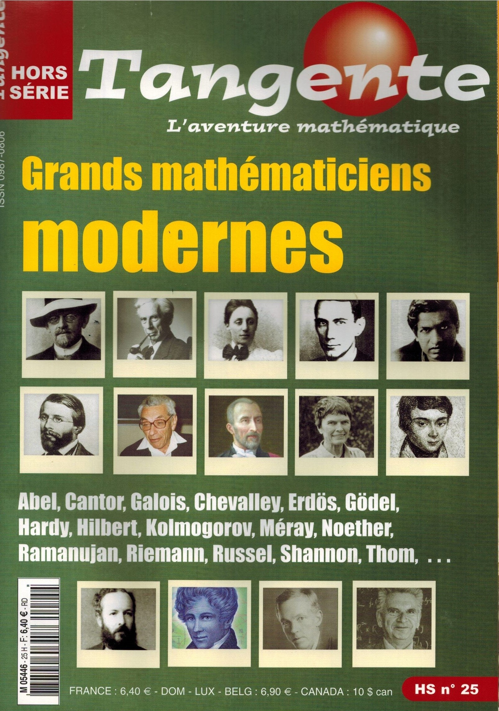Couverture du magazine Tangente Hors-Série Thématique 25 - Les grands mathématiciens modernes