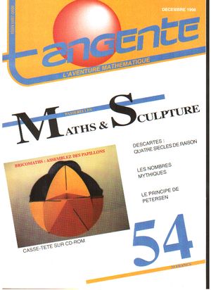 Couverture du magazine Numéro 54 Tangente magazine - Maths & Sculture